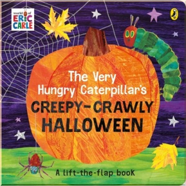 

Puffin The Very Hungry Caterpillar's Creepy-Crawly Halloween. Eric Carle. ISBN:9780241457924