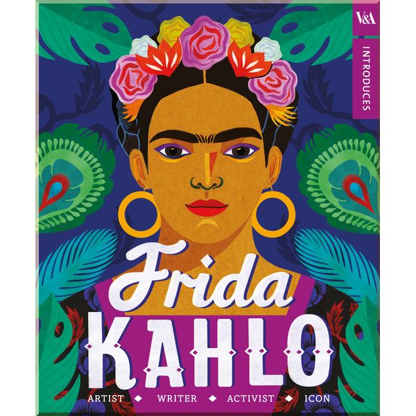 

Puffin V&A Introduces - Frida Kahlo. Puffin . ISBN:9780241339862