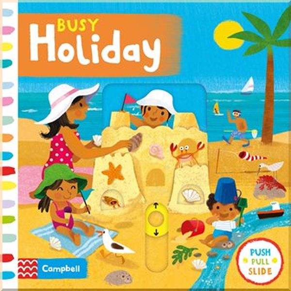 

Campbell Books Busy Holiday. Sebastien Braun. ISBN:9781509869329