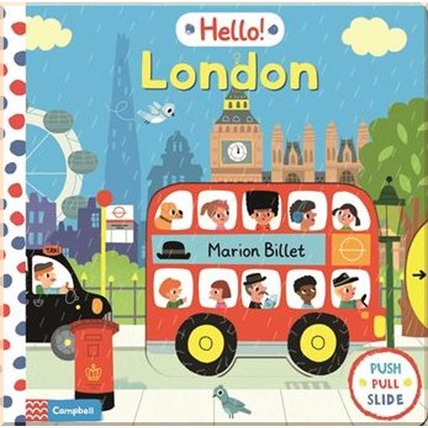 

Campbell Books Hello! London. Marion Billet. ISBN:9781447246824