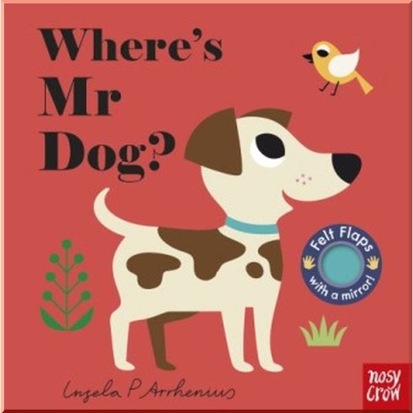 

Nosy Crow Where's Mr Dog. Ingela P. Arrhenius. ISBN:9781788000710
