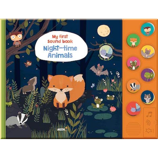 

Auzou My First Sound Book: Night-Time Animals. Auzou. ISBN:9782733884607