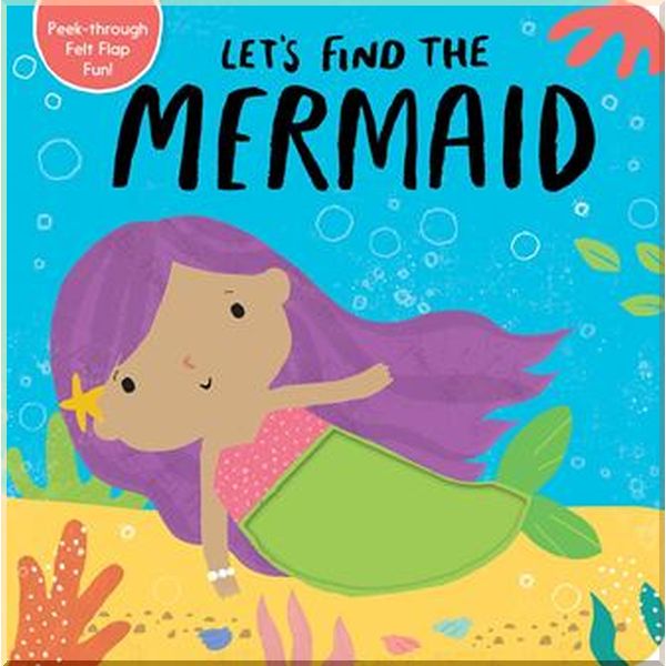 

Little Tiger Press Let's Find the Mermaid. Alex Willmore. ISBN:9781788816311