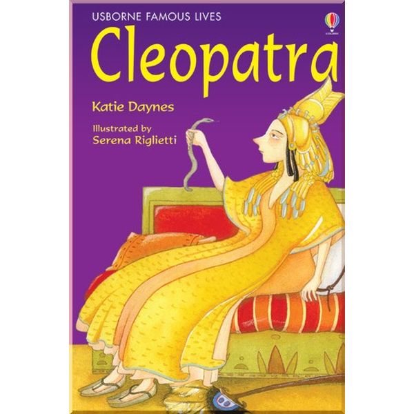 

Usborne Cleopatra. Katie Daynes. ISBN:9780746063255