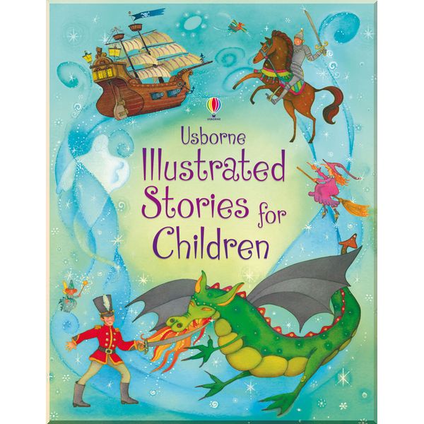 

Usborne Illustrated Stories for Children. Various (Author). ISBN:9781409507659