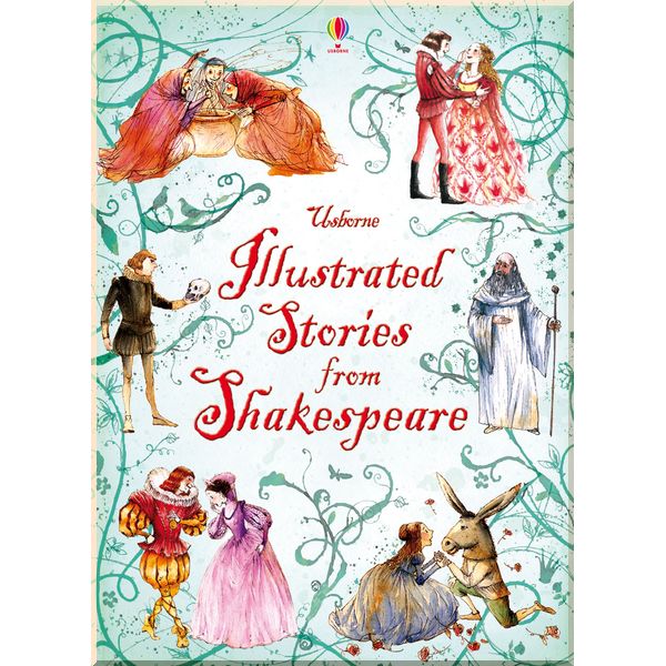 

Usborne Illustrated Stories from Shakespeare. Various (Author). ISBN:9781409522232