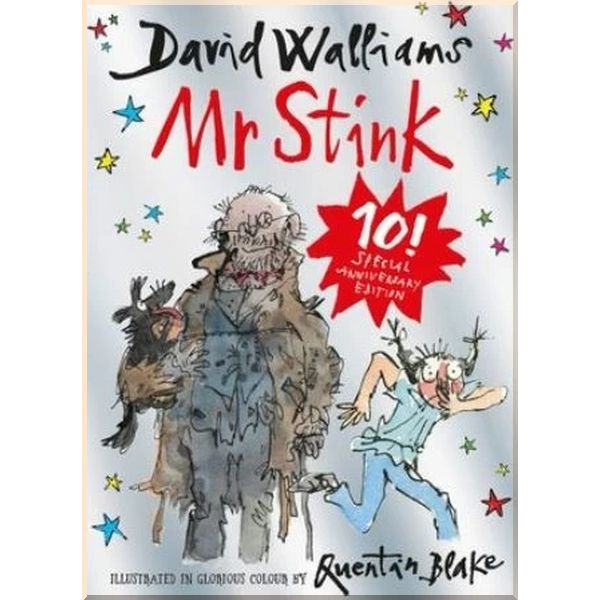 

Mr Stink. David Walliams Quentin Blake. ISBN:9780007559428