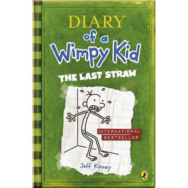 

Diary of a Wimpy Kid: The Last Straw (Book 3). Jeff Kinney. ISBN:9780141324920