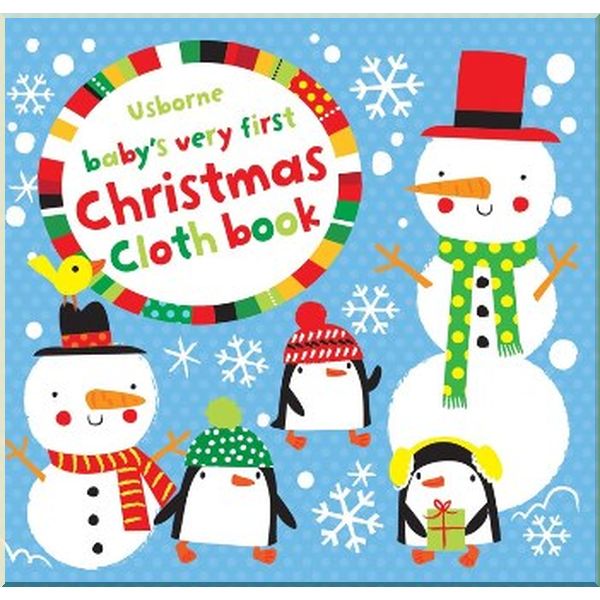 

Usborne Baby's Very First Christmas Cloth Book. Fiona Watt. ISBN:9781474924238