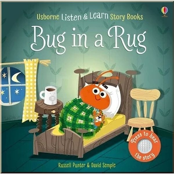 

Usborne Listen and Learn Story Books: Bug in a Rug. Fred Blunt Russell Punter. ISBN:9781474950534