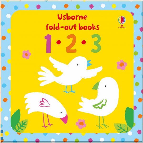 

Usborne Fold-out Books: 123. Fiona Watt Stella Baggott. ISBN:9781474926362