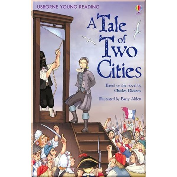 

Usborne A Tale of Two Cities. Charles Dickens Mary Sebag-Montefiore. ISBN:9780746096987