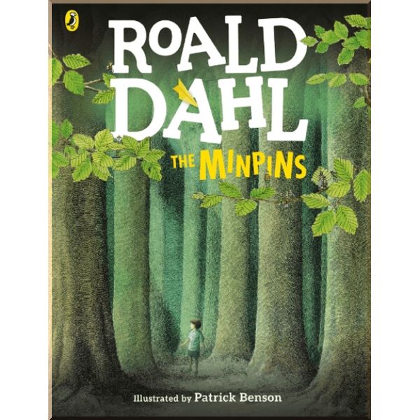 

The Minpins. Patrick Benson Roald Dahl. ISBN:9780141350554