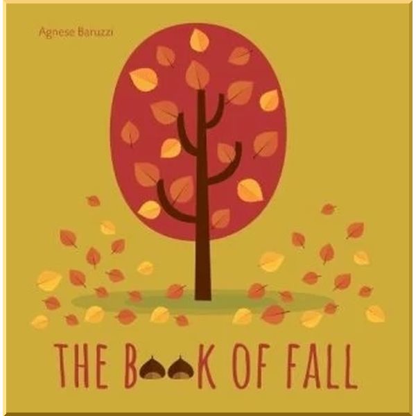 

The Book of Fall. Agnese Baruzzi. ISBN:9788854412873