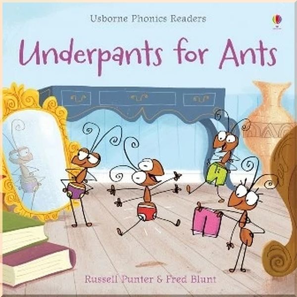 

Usborne Underpants for Ants. Fred Blunt Russell Punter. ISBN:9781409557449