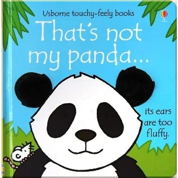 

Usborne That's Not My Panda…. Fiona Watt Rachel Wells. ISBN:9781409549833