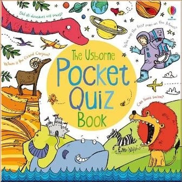 

Usborne Pocket Quiz Book. Sarah Horne Simon Tudhope. ISBN:9781409564515