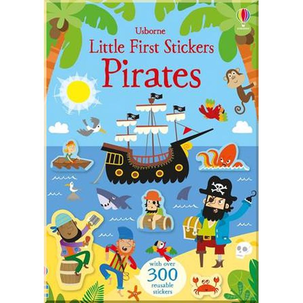 

Usborne Little First Stickers: Pirates. Kirsteen Robson Stella Baggott. ISBN:9781474960342