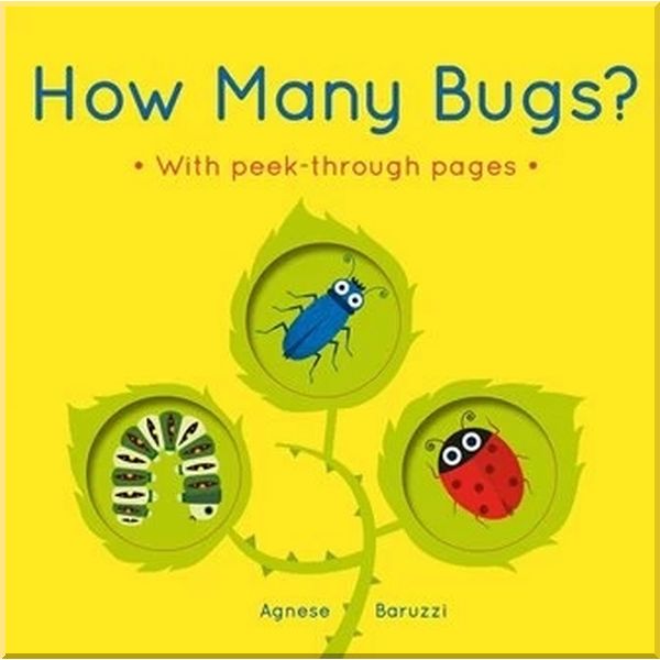 

How Many Bugs. Agnese Baruzzi. ISBN:9781787412415