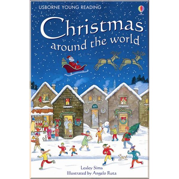 

Usborne Christmas around the World. Lesley Sims. ISBN:9780746067826
