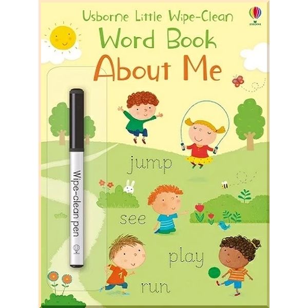 

Usborne Little Wipe-Clean Word Books: About Me. Felicity Brooks Marta Cabrol. ISBN:9781474968126