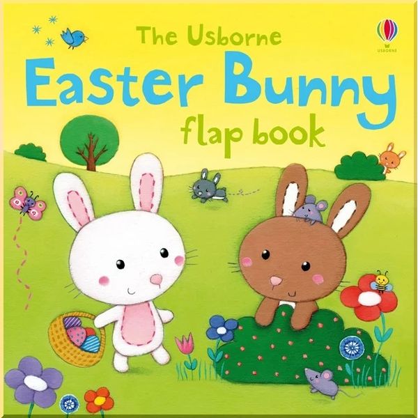 

Usborne Easter Bunny Flap Book. Rosalinde Bonnet Sam Taplin. ISBN:9781409534730