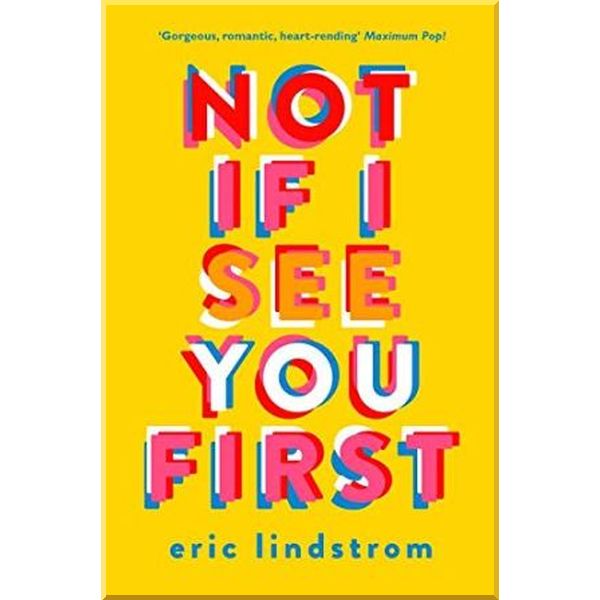 

Not If I See You First. Eric Lindstrom. ISBN:9780008146313