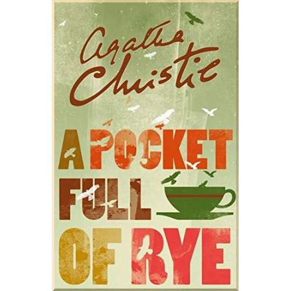 

Miss Marple Series: A Pocket Full of Rye (Book 6). Agatha Christie. ISBN:9780008196578
