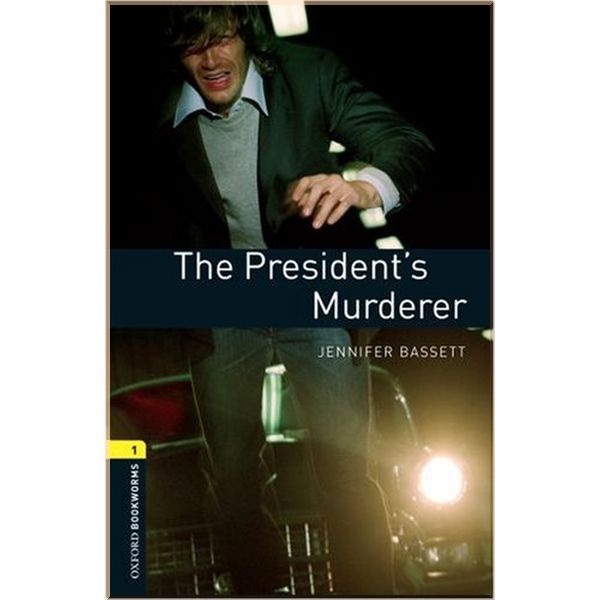 

The President's Murderer. Jennifer Bassett. ISBN:9780194789172