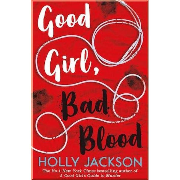 

Good Girl, Bad Blood (Book 2). Holly Jackson. ISBN:9781405297752