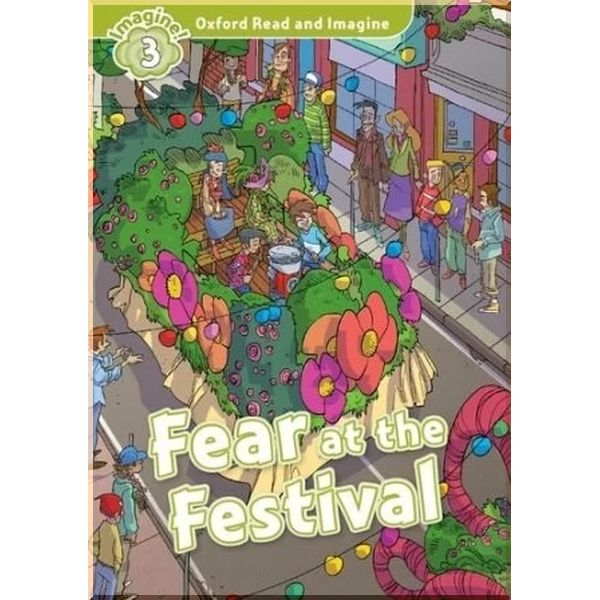 

Fear at the Festival. Paul Shipton. ISBN:9780194736725