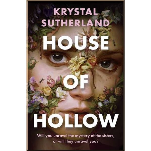 

House of Hollow. Krystal Sutherland. ISBN:9781471409899