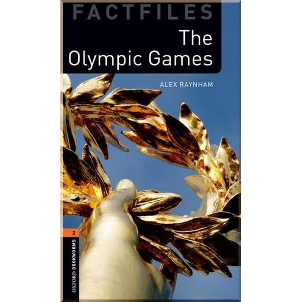 

The Olympic Games. Alex Raynham. ISBN:9780194209571
