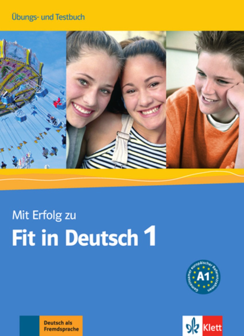 

Книга Mit Erfolg zu Fit in Deutsch 1. Übungs- und Testbuch. A1 mit Audio-CD