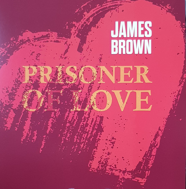 

Виниловая пластинка James Brown - Prisoner Of Love 2020 (Vnl 18756, Ltd., 180 Gm.) Ermitage/EU Mint (art.239779)