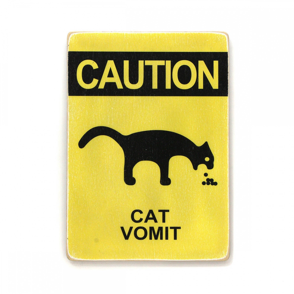 

Деревянный постер Юмор и цитаты Caution, cat vomit А1