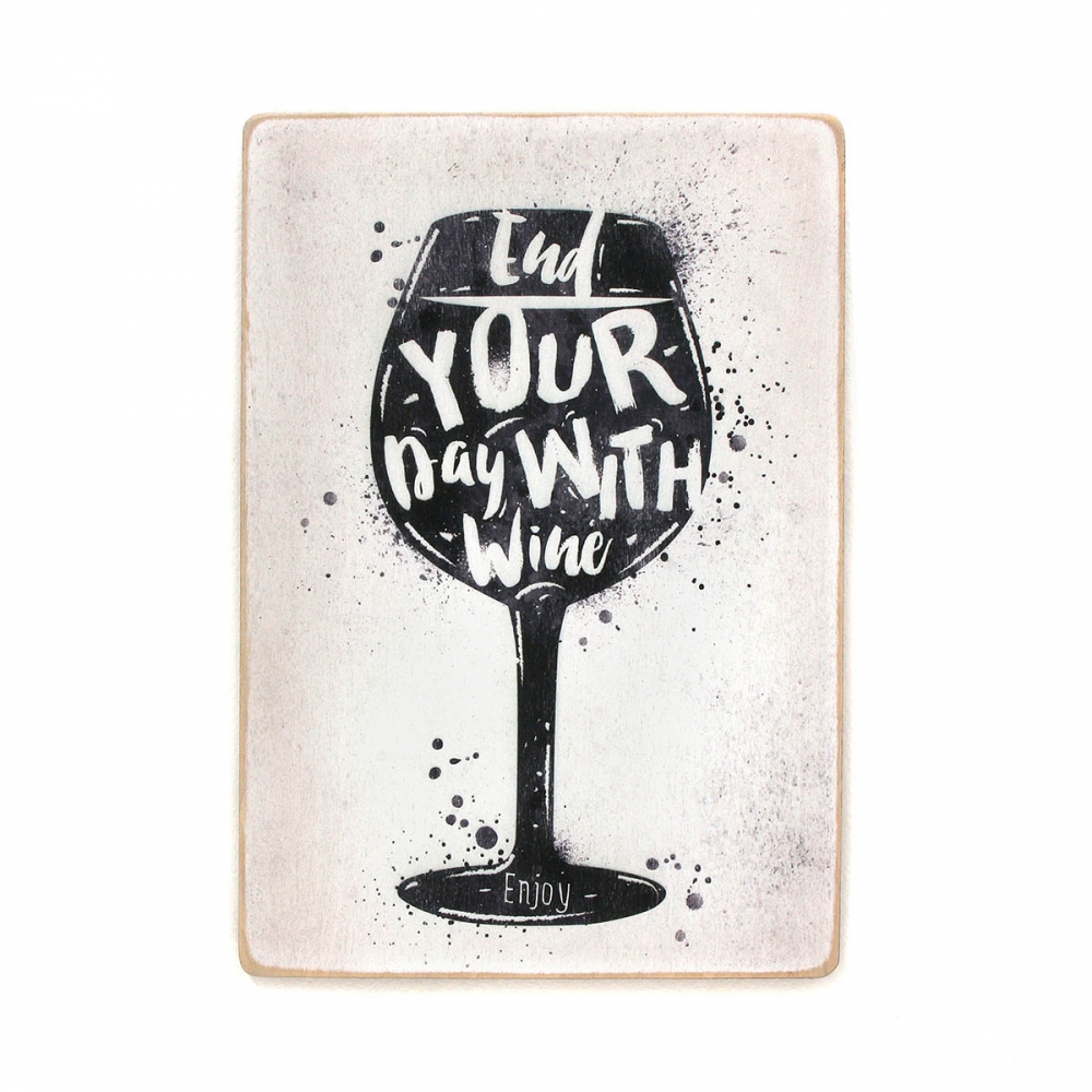 

Деревянный постер Алкоголь End your day with wine А2