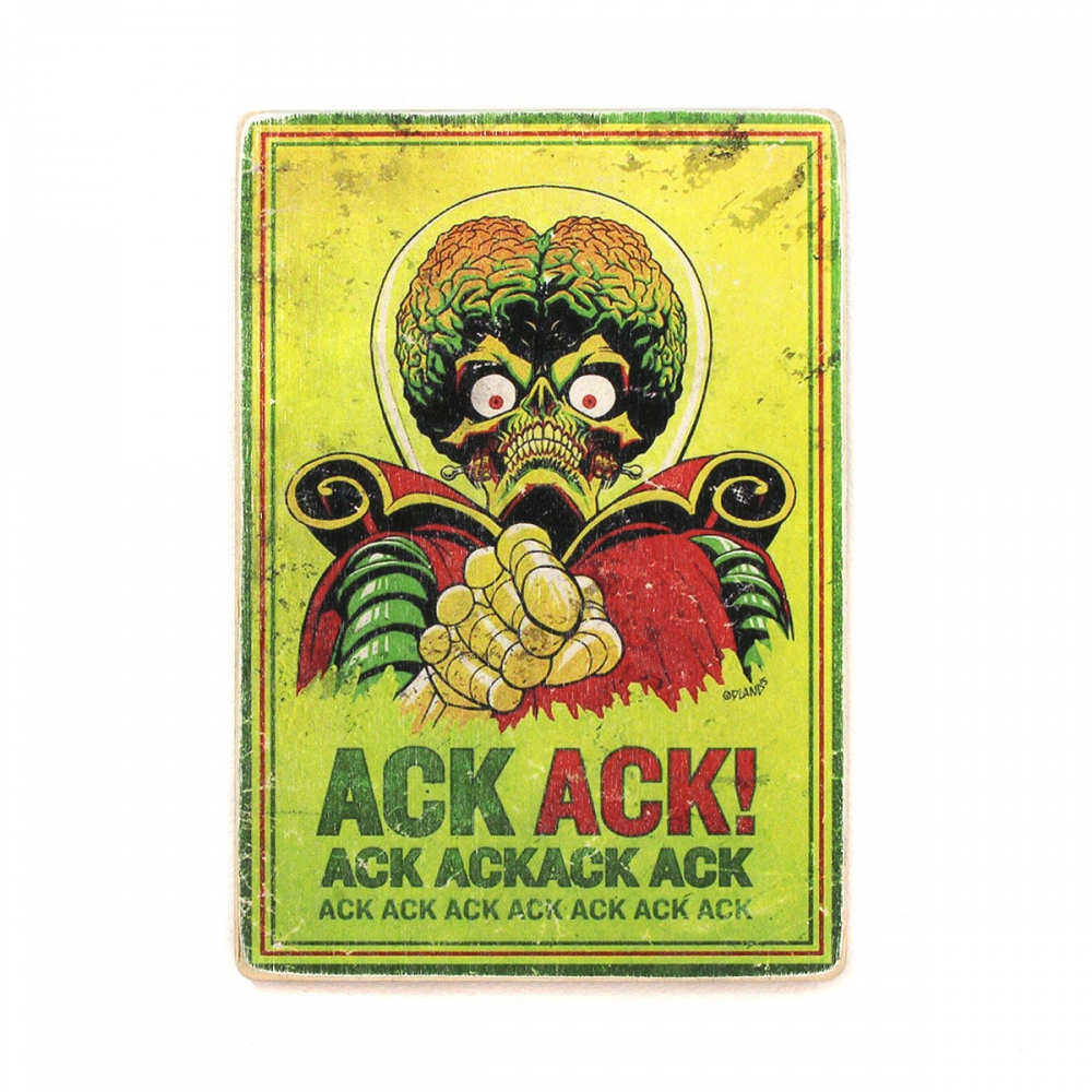 

Деревянный постер Фильмы и сериалы Mars Attacks! Марс атакует. Ack Ack! А1