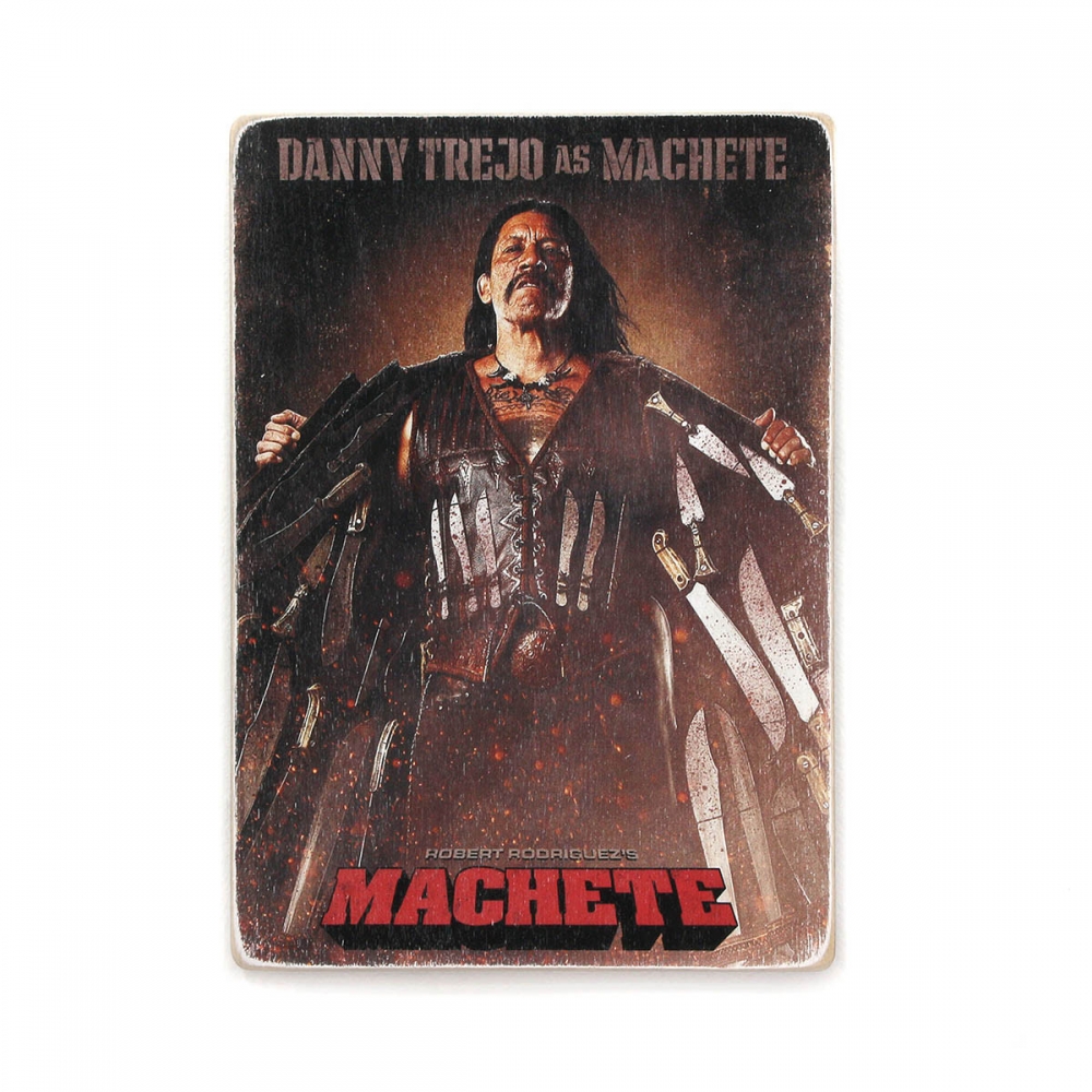 

Деревянный постер Фильмы и сериалы Machete. Мачете А1