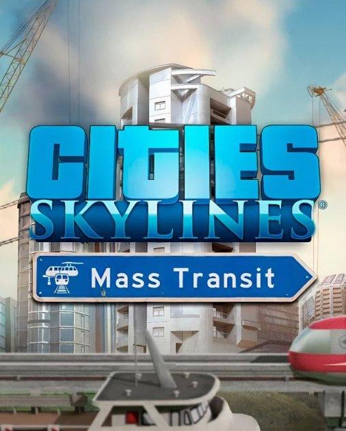 

Cities: Skylines - Mass Transit (Ключ Steam) для ПК
