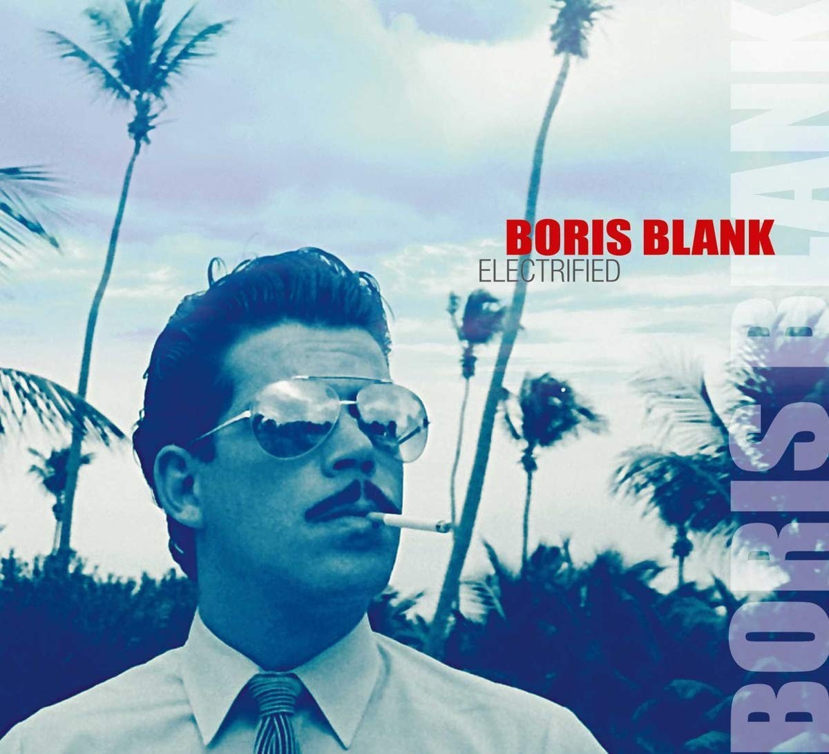

BORIS BLANK – Electrified (2CD, EU)