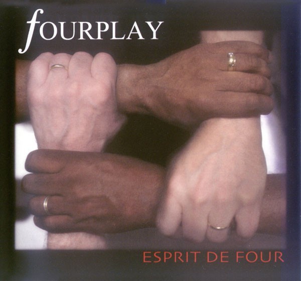 

FOURPLAY – Esprit De Four (CD, U.S.A.)