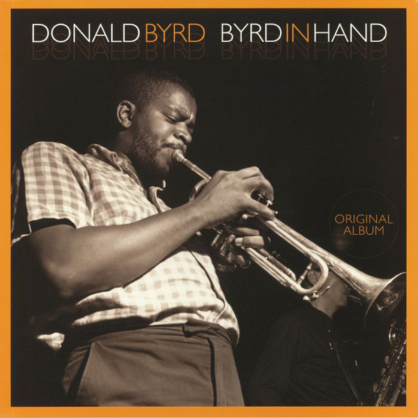 

Donald Byrd - Byrd In Hand 1959/2019 (Vp 90117) Vinyl Passion/EU Mint Виниловая пластинка (art.240501)