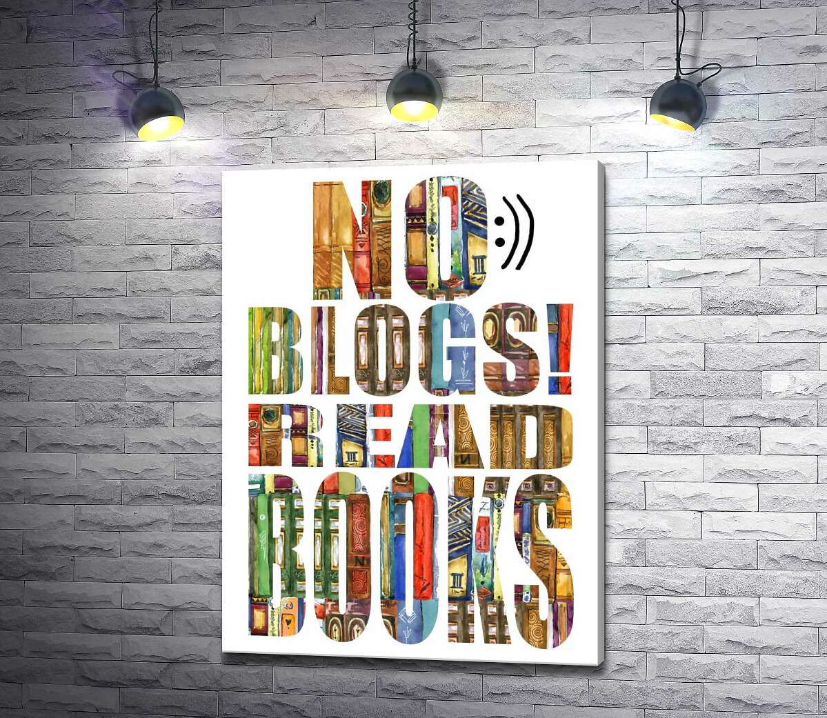 

Картина ArtPoster Узор из книг на надписи "No blogs! Read books" 100x136 см Модуль №1