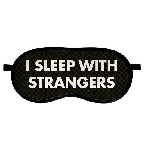 

Маска для сна (на глаза) с принтом "I sleep with strangers"