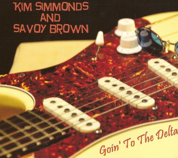 

SAVOY BROWN / KIM SIMMONDS – Goin` To The Delta (CD, Digipack, Germany)