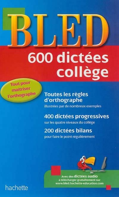 

BLED 600 dictées college 1ere Édition - Isabelle de Lisle - 9782011700117