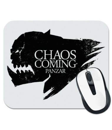 

Коврик для мыши Ghaos is coming panzar