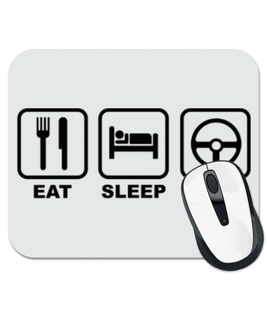 

Коврик для мыши Eat sleep drive