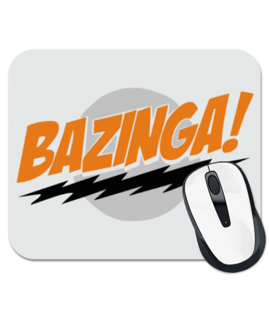 

Коврик для мыши Bazinga